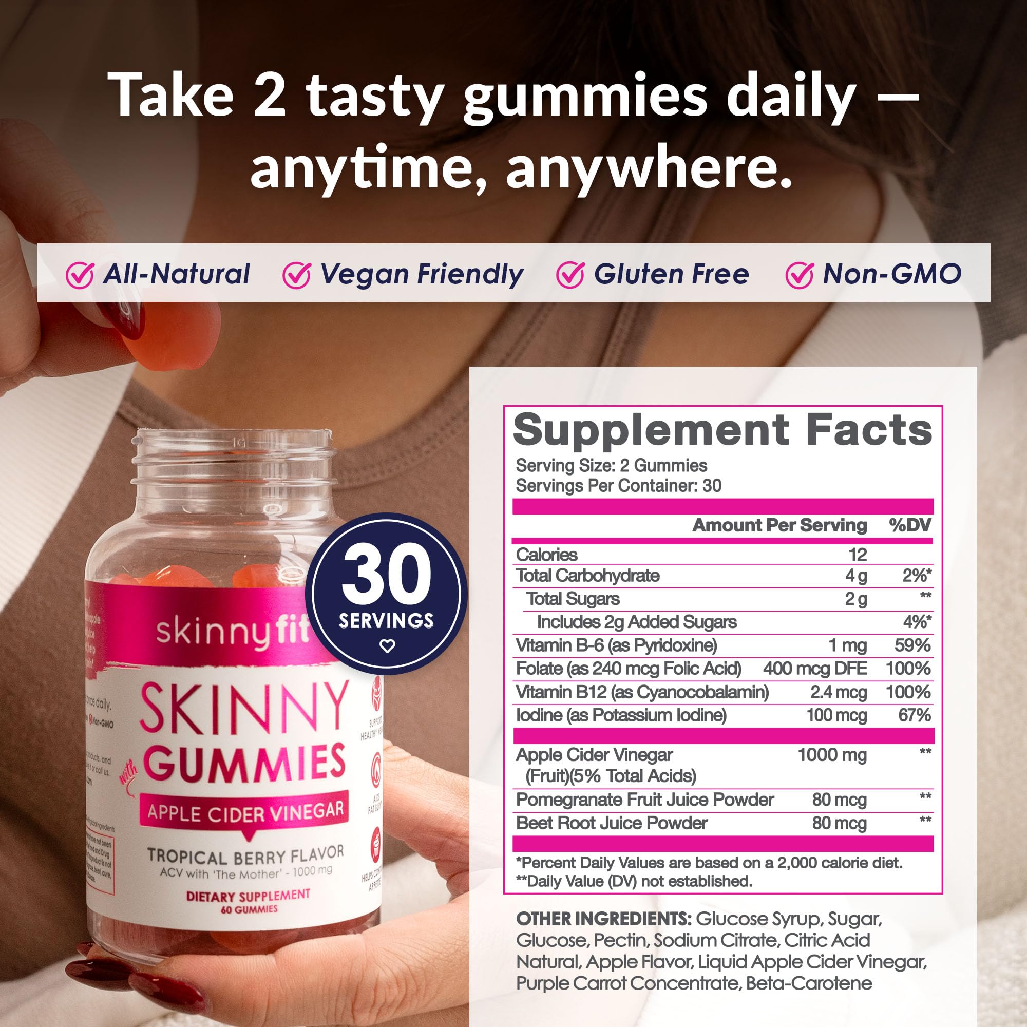 SkinnyFit Vitamin B9 and B12 in gummies support daily vitality.