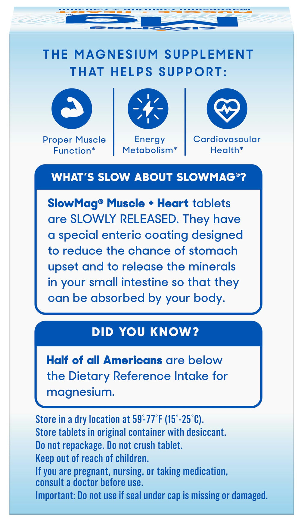 Slow-Mag magnesium chloride emphasizes higher absorption.