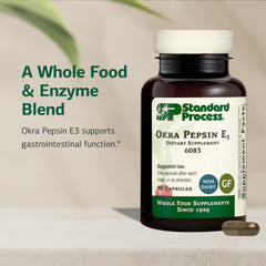 Standard Process Okra Pepsin E3 capsules closeup highlights gluten-free, dairy-free, soy-free formulation