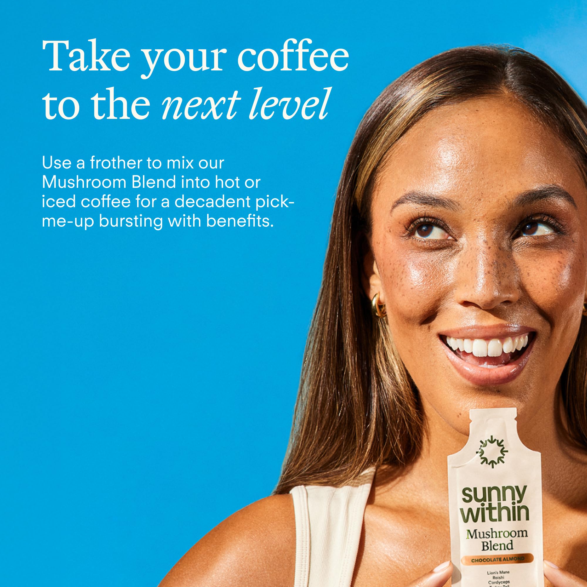 Sunny Within Chaga antioxidant-rich blend for daily resilience.