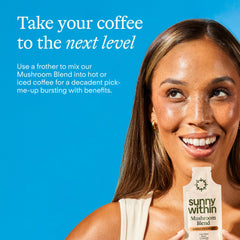 Sunny Within Chaga antioxidant-rich blend for daily resilience.