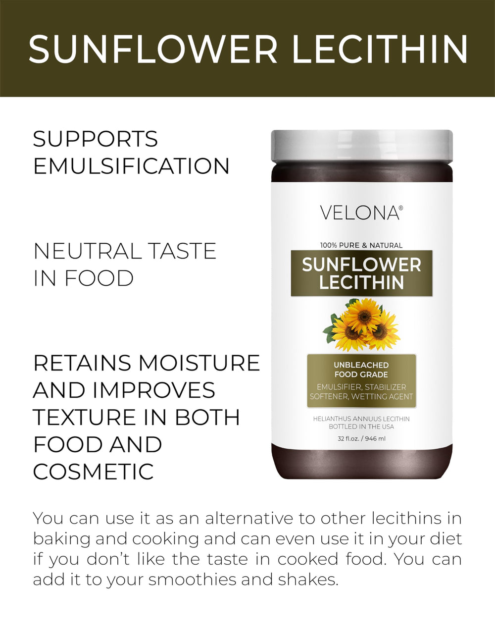 Velona Lecithin acts as emulsifier to blend oils in dressings and sauces