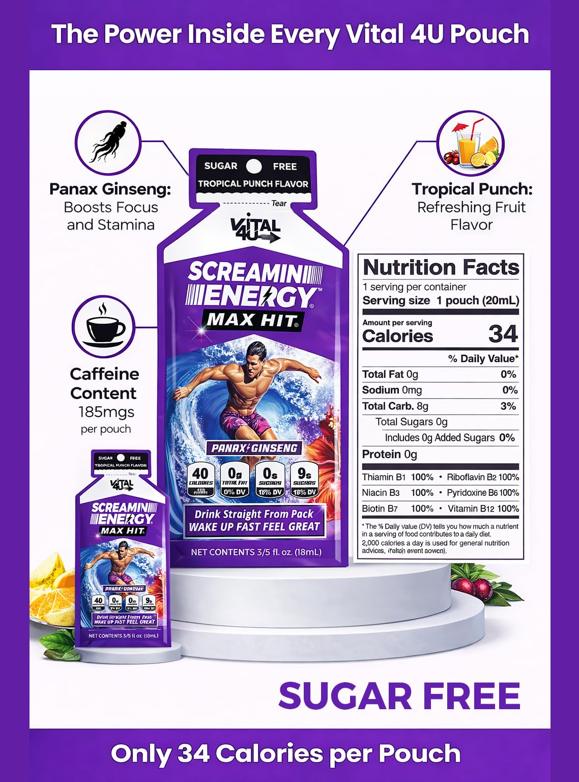 VITAL 4U Screamin Energy Max Hit tropical punch pour captures a quick energy moment.