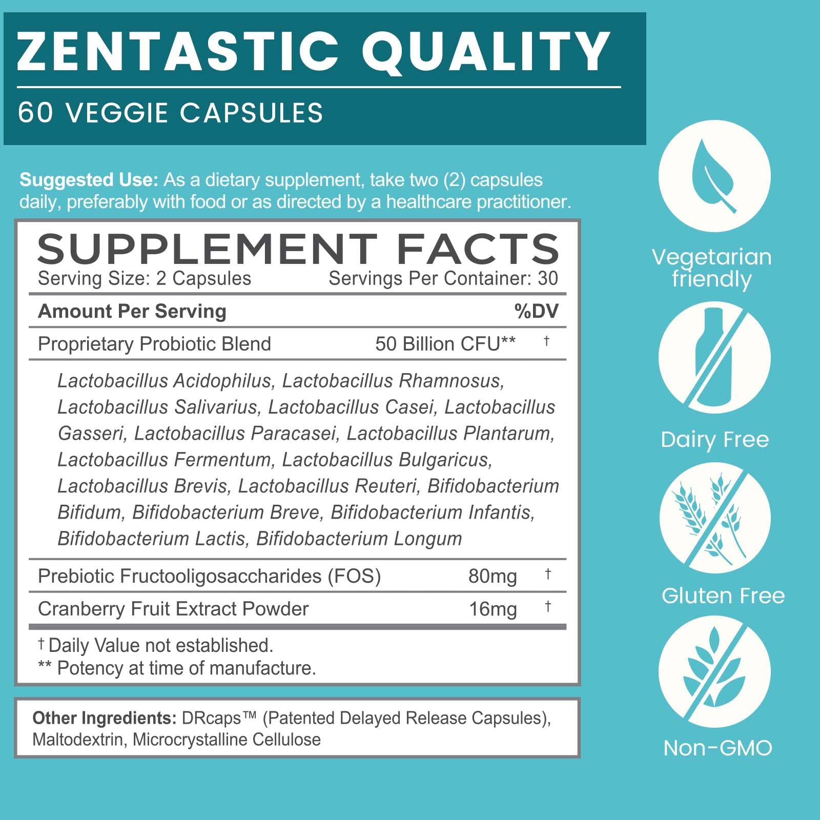 Zentastic Probiotics 50 billion live cultures promote digestive balance and nutrient absorption.