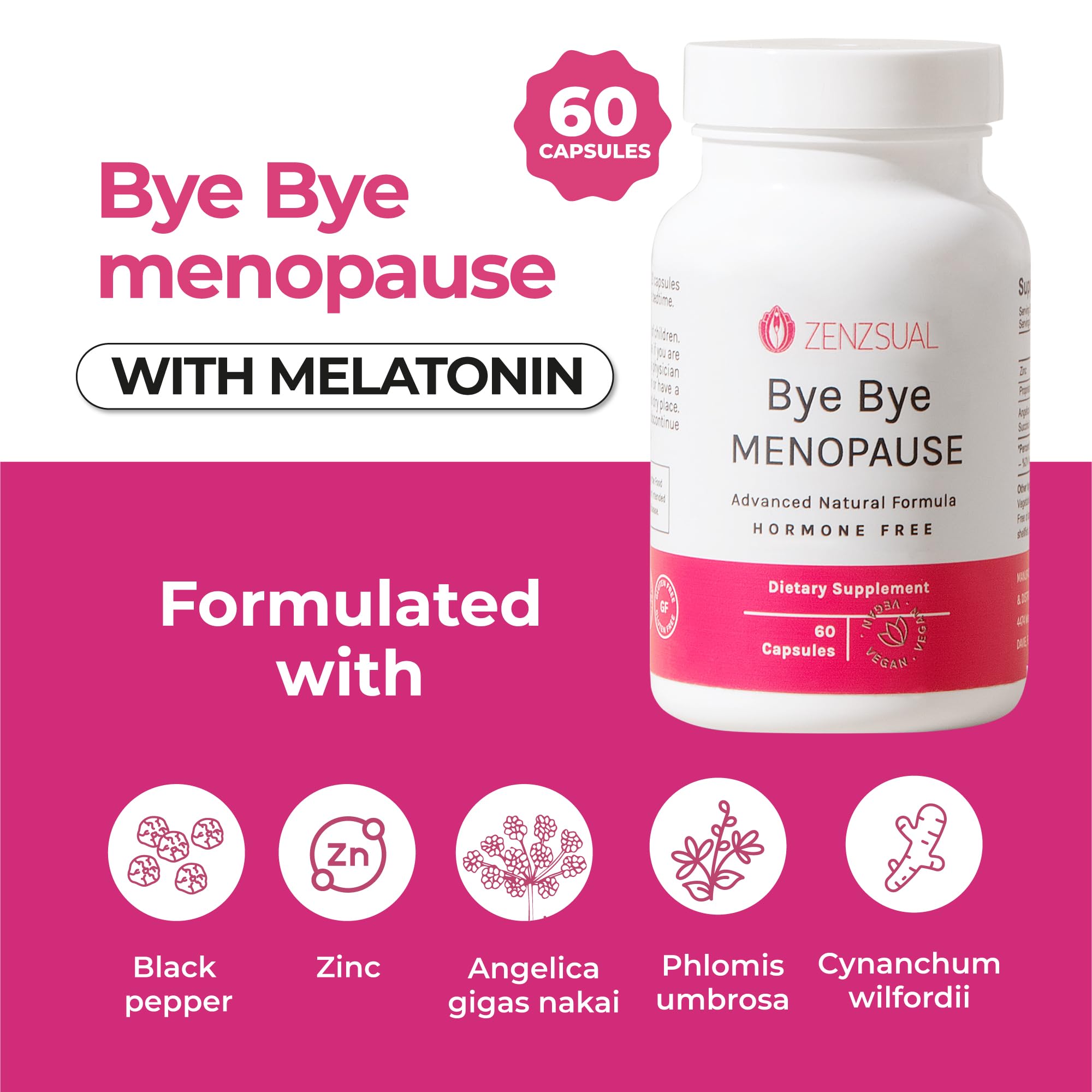 ZENZSUAL Bye Bye Menopause melatonin bottle pour for daily use and restful nights